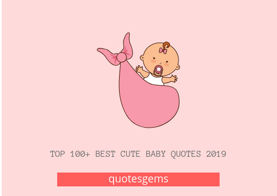 Cute Baby Quotes