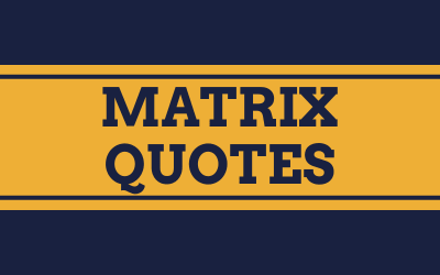 Best Matrix Quotes