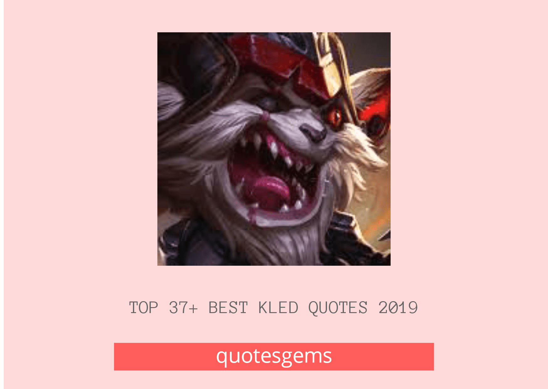Kled Quotes