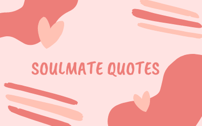 Soulmate Quotes