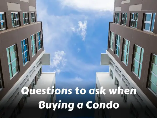 Questions To Ask When Buying A Condo